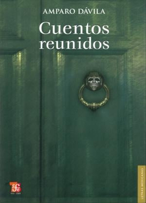 CUENTOS REUNIDOS | DAVILA AMPARO