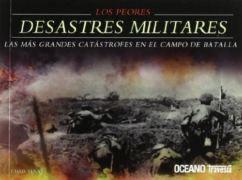 Los peores desastres militares | CHRIS MCNAB