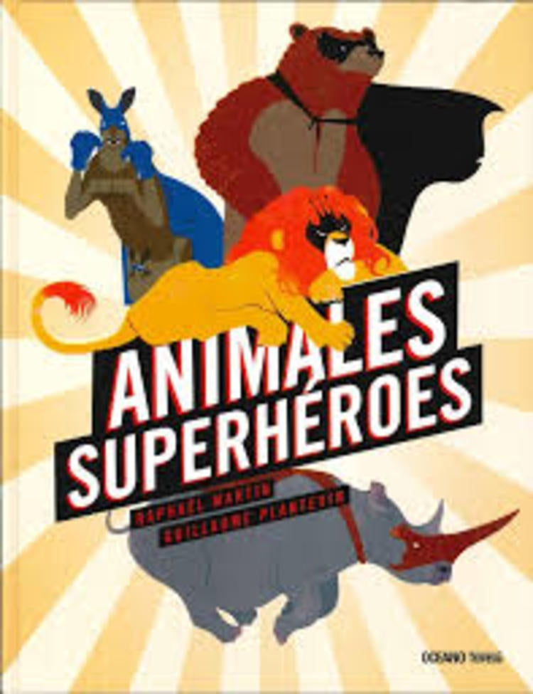 ANIMALES SUPERHEROES | SIN ASIGNAR