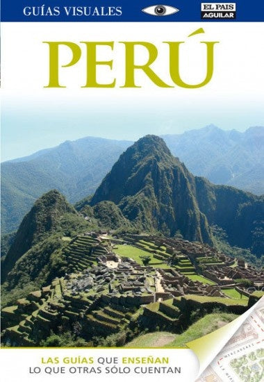 Perú. Guías Visuales	 | Aguilar