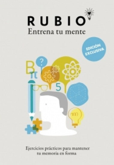 Entrena tu mente. Ejercicios prácticos para mantener tu memoria en forma | Cuadernos Rubio