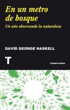 En un metro de bosque | DAVID GEORGE HASKELL