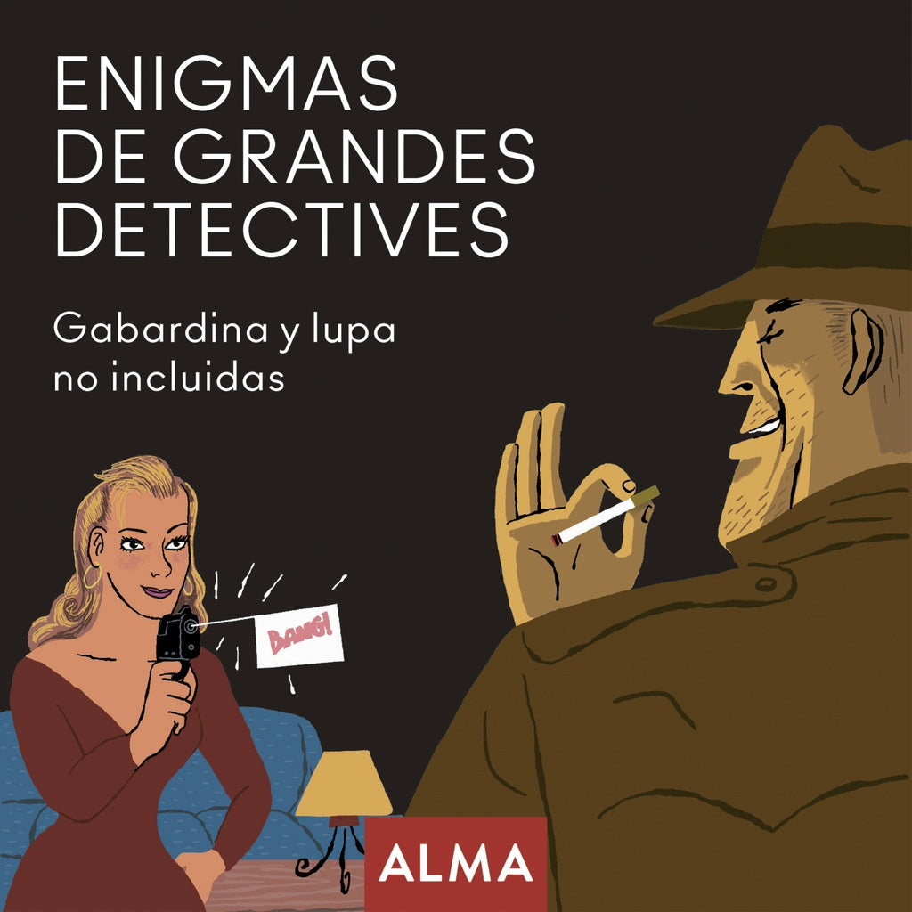 Enigmas de grandes detectives. Gabardina y lupa no incluidas | Varios autores