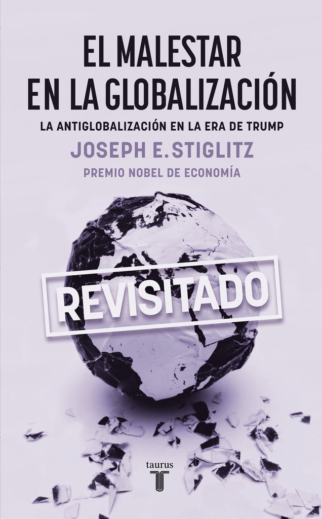 El malestar en la globalización | STIGLITZ