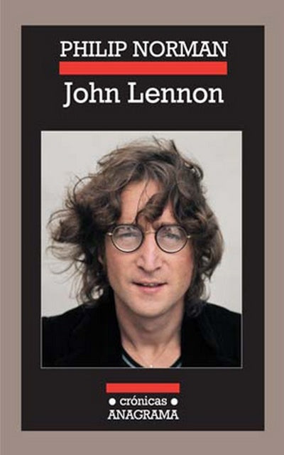 JOHN LENNON | PHILIP NORMAN