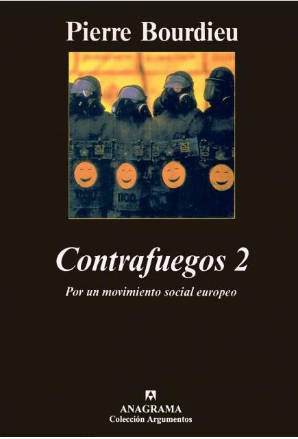 CONTRAFUEGOS 2. POR UN MOVIMIENTO SOCIAL | PIERRE BOURDIEU
