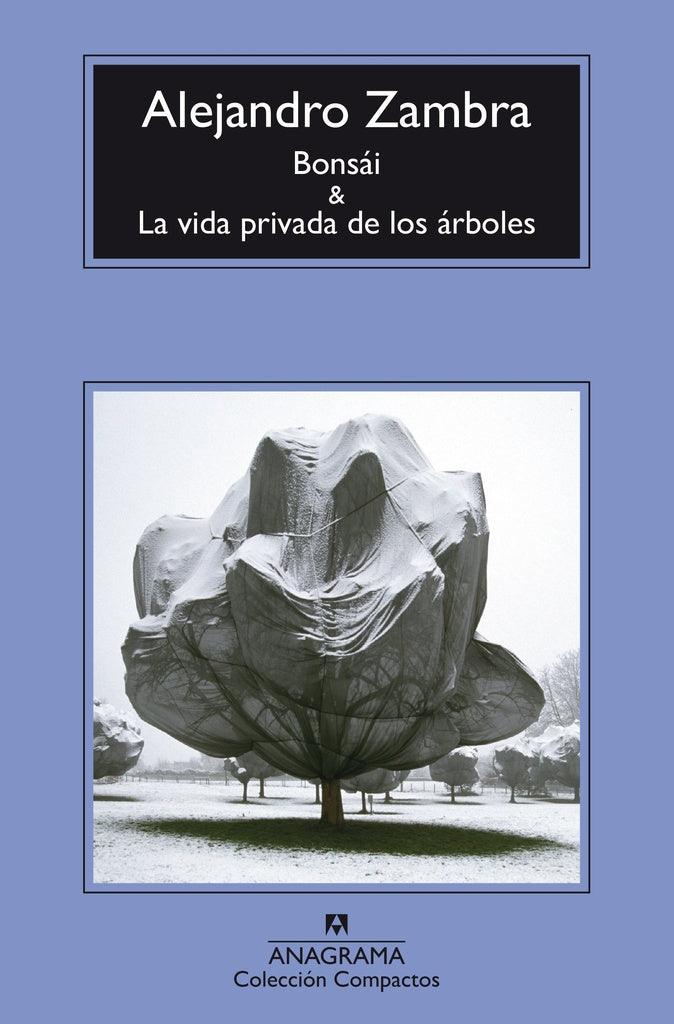 BONSÁI Y LA VIDA PRIVADA DE LOS ARBOLES | ALEJANDRO ZAMBRA