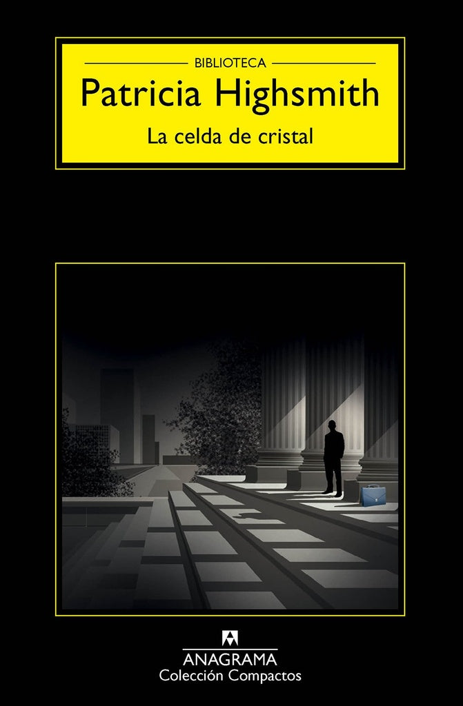 LA CELDA DE CRISTAL | PATRICIA HIGHSMITH