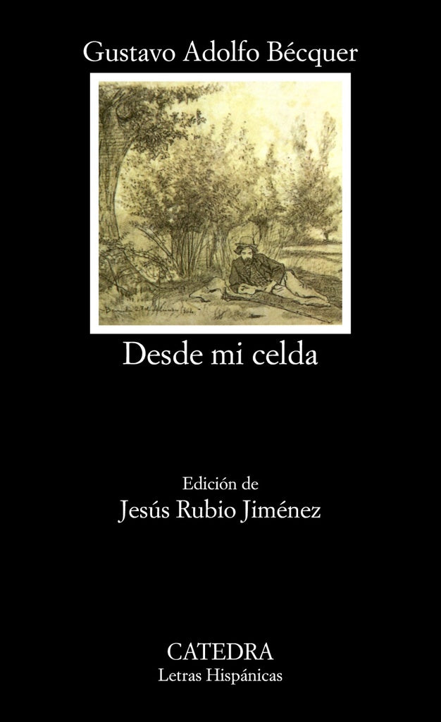 DESDE MI CELDA | GUSTAVO ADOLFO BECQUER