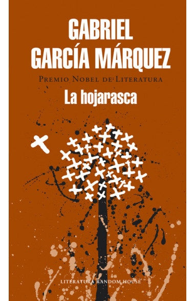 La hojarasca | Gabriel García Márquez