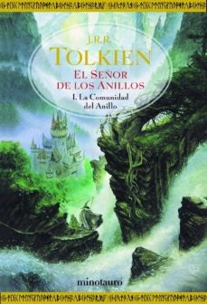 La Comunidad del Anillo. El Señor de los Anillos 1 | J.R.R. Tolkien