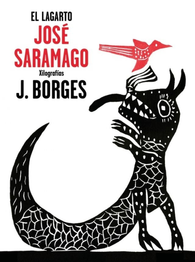 El Lagarto | JOSE SARAMAGO / BORGES