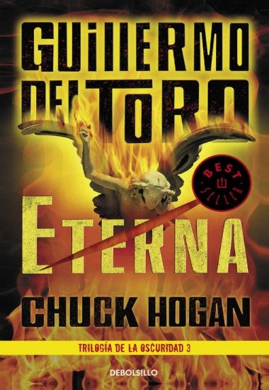 Eterna. Trilogía de la oscuridad 3 | GUILLERMO DEL TORO - CHUCK HOGAN