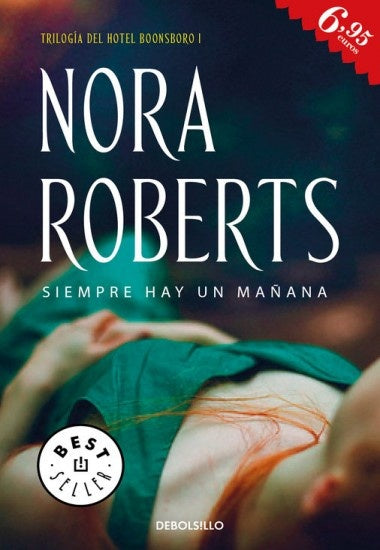 SIEMPRE HAY UN MAÑANA | NORA ROBERTS