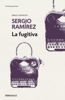 La fugitiva | SERGIO RAMIREZ