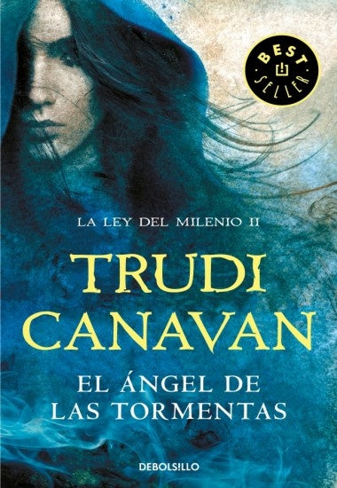 El Ángel de las Tormentas. La ley del milenio 2 | TRUDI CANAVAN