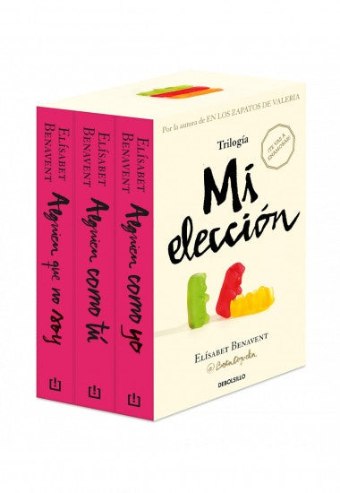 Trilogía Mi elección (Alguien que no soy | Alguien como tú | Alguien como yo) | Elísabet Benavent