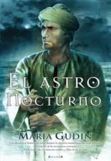 El Astro Nocturno | MARIA GUDIN