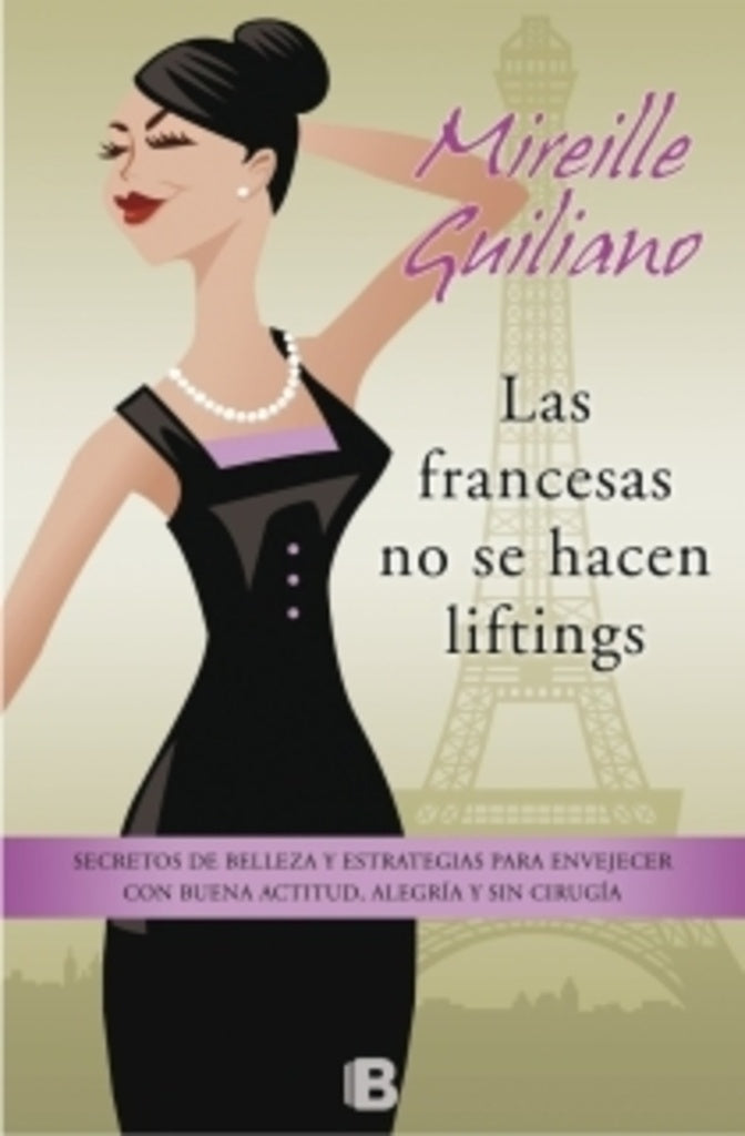 Las francesas no se hacen liftings | MIREILLE GUILIANO