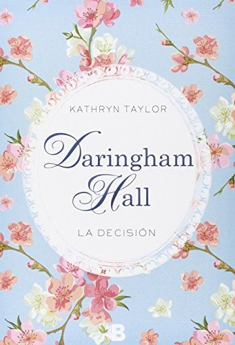 DARINGHAM HALL. LA DECISION | KATHRYN TAYLOR