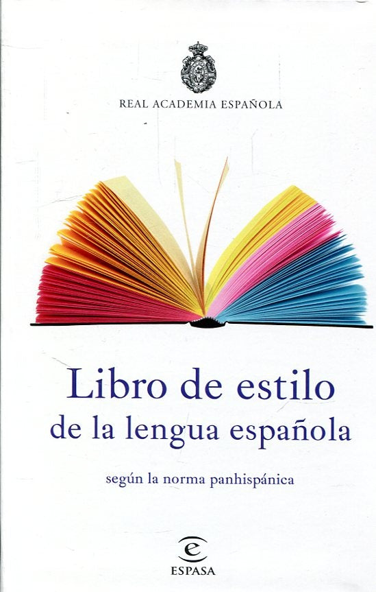 Libro de estilo de la lengua española | REAL ACADEMIA ESPAÑOLA