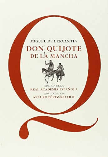 DON QUIJOTE DE LA MANCHA | MIGUEL DE CERVANTES - PEREZ REVERTE