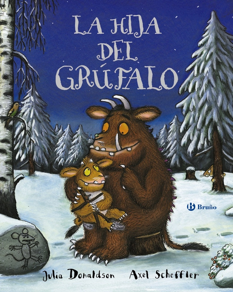LA HIJA DEL GRUFALO | JULIA DONALDSON