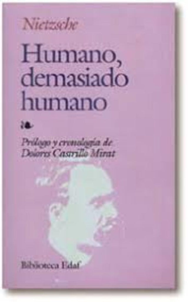 HUMANO, DEMASIADO HUMANO | SIN ASIGNAR