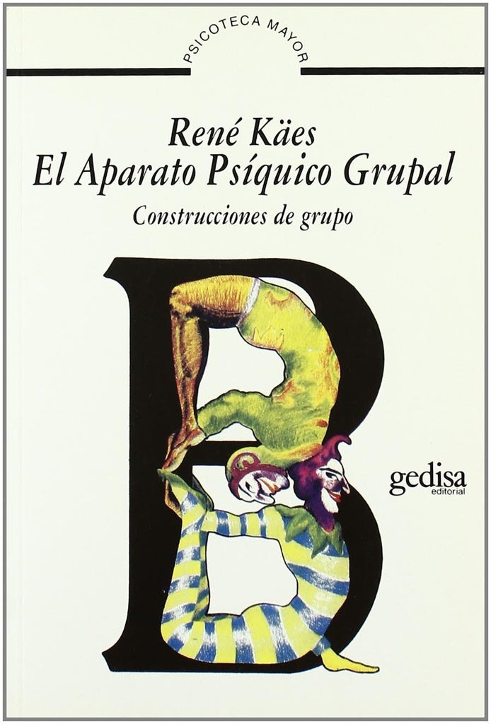 El aparato psíquico grupal | RENE KAES