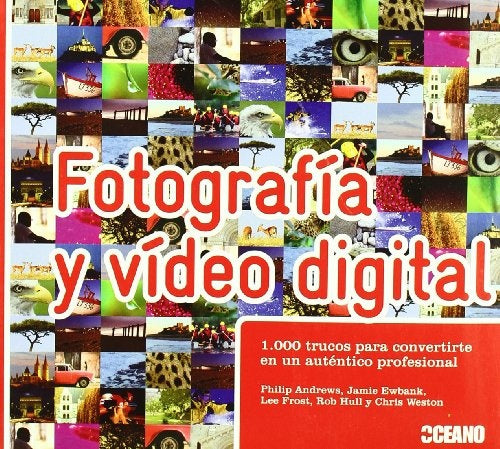 FOTOGRAFIA Y VIDEO DIGITAL | Varios autores