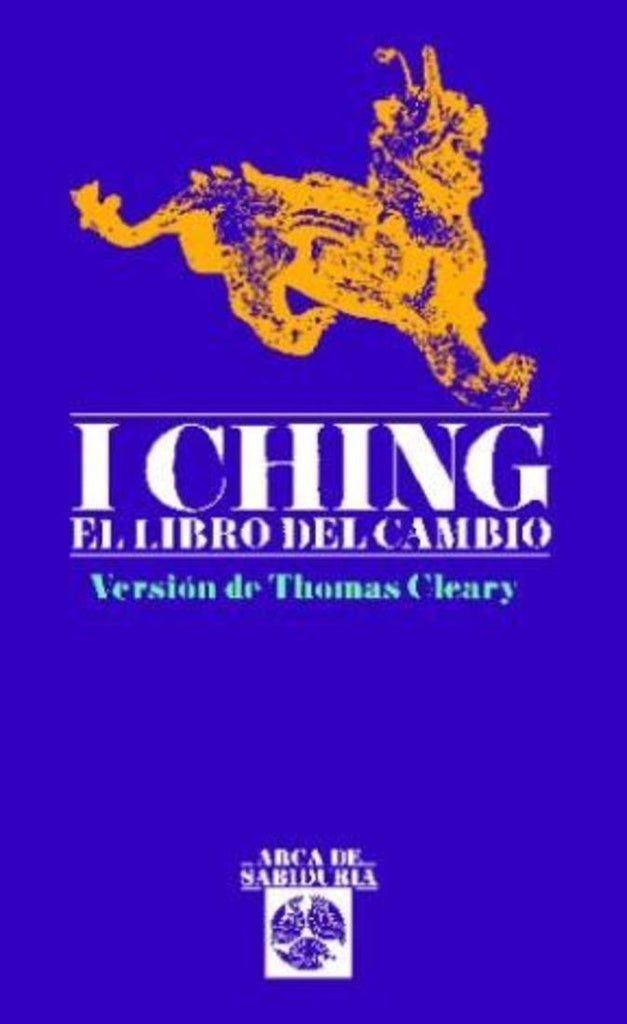 I CHING - EL LIBRO DEL CAMBIO | THOMAS CLEARY - VERSION