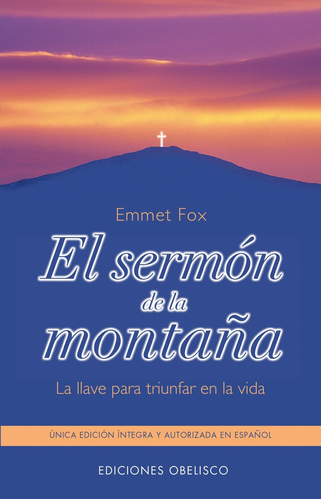 El sermón de la montaña | EMMET FOX