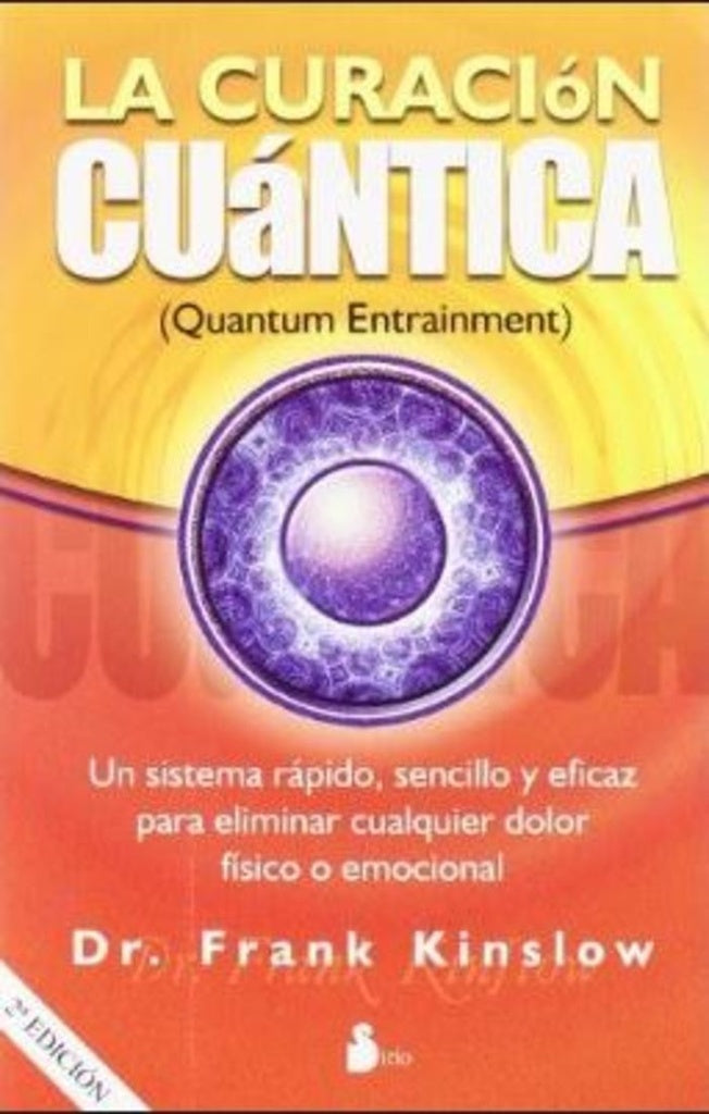 LA CURACION CUANTICA | DR. FRANK KINSLOW