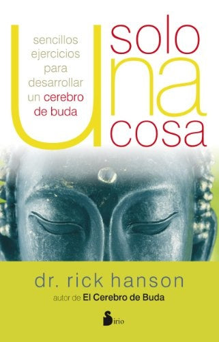 SOLO UNA COSA | DR. RICK HANSON