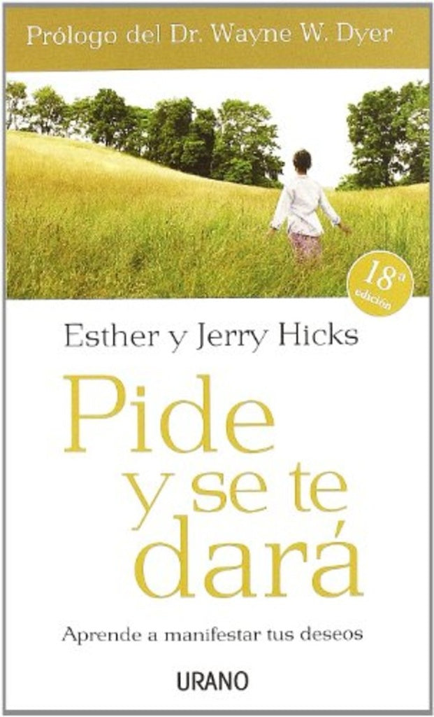 PIDE Y SE TE DARA | ESTHER Y JERRY HICKS