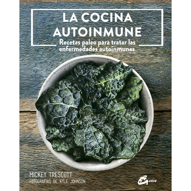 LA COCINA AUTOINMUNE | TRESCOTT MICKEY