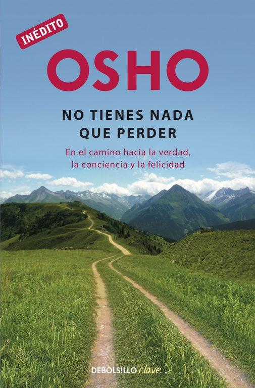 No tienes nada que perder | OSHO