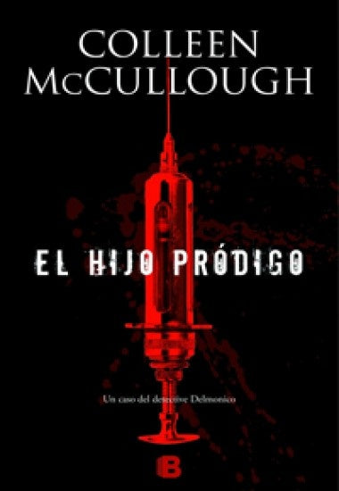 El hijo pródigo | COLLEEN MCCULLOUGH