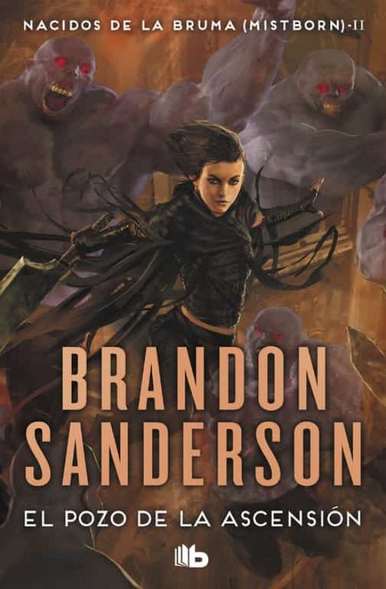 El pozo de la ascensión. Nacidos de la Bruma 2	 | Brandon Sanderson