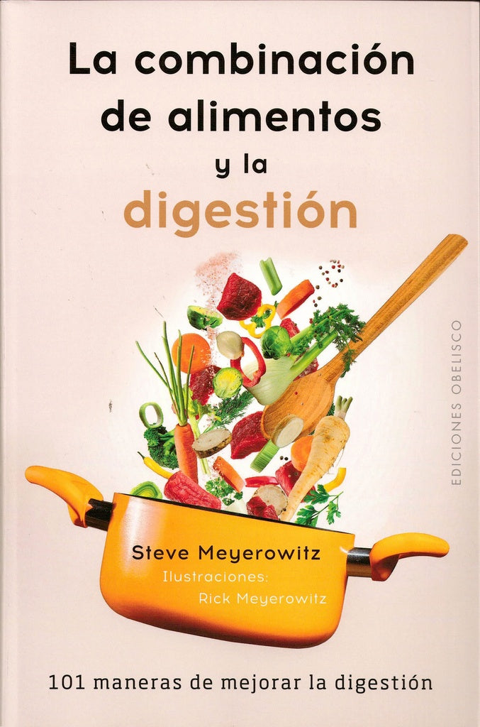 La combinación de los alimentos y la digestión | Steve Meyerowitz