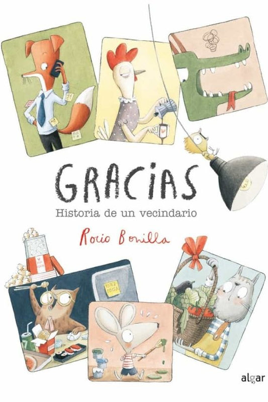 Gracias. Historia de un vecindario | Rocio Bonilla