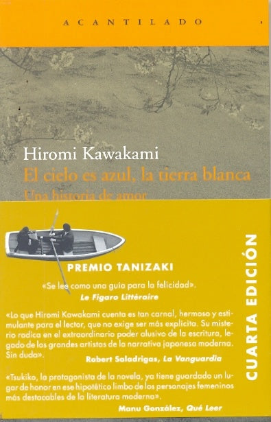 El cielo es azul, la tierra blanca | HIROMI KAWAKAMI