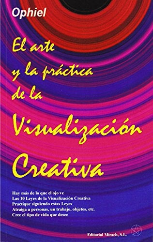 El arte y la práctica de la visualización creativa | OPHIEL