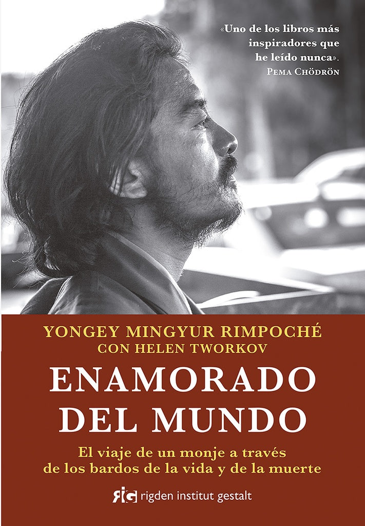 ENAMORADO DEL MUNDO | YONGEY MINGYUR