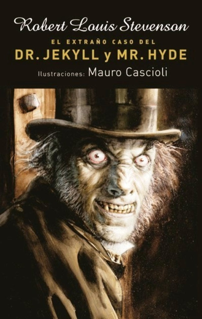 EXTRAÑO CASO DEL DR. JEKYLL Y MR. HYDE | Robert Louis Stevenson