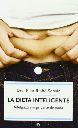 La dieta inteligente | DRA. PILAR RIOBO SERVAN