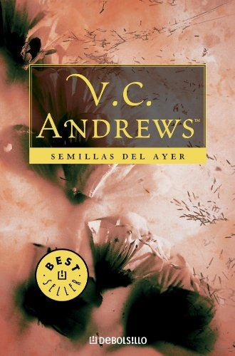 SEMILLAS DEL AYER | V. C. ANDREWS