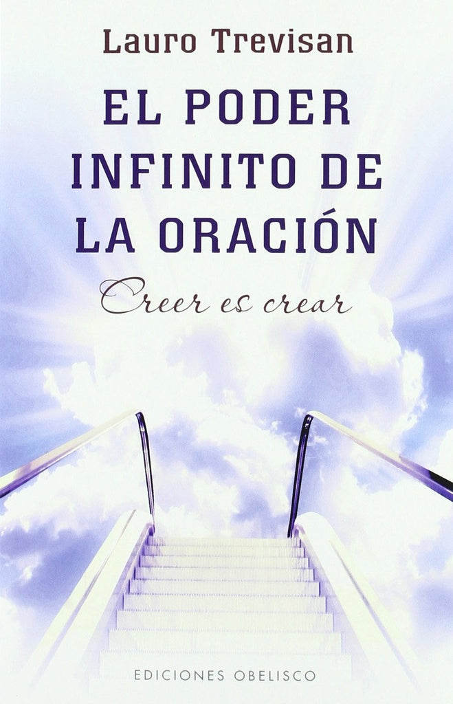 EL PODER INFINITO DE LA ORACION | LAURO TREVISAN