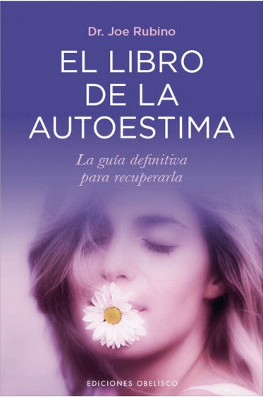 EL LIBRO DE LA AUTOESTIMA | JOE RUBINO