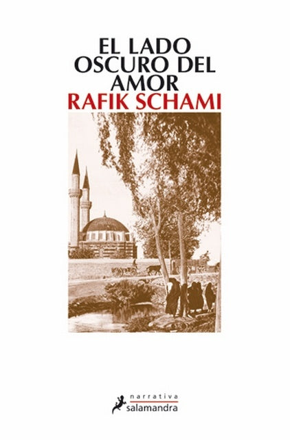 El lado oscuro del amor | RAFIK SCHAMI